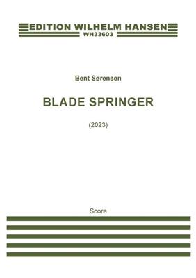 Bent Sørensen: Blade Springer (full score): Gemischter Chor mit Ensemble