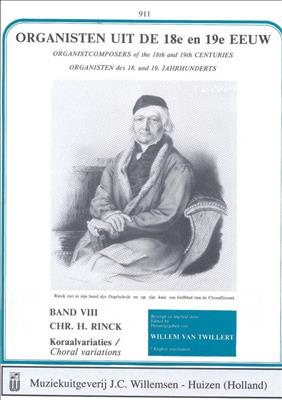 Johann Christian Heinrich Rinck: Organisten uit de 18e en 19e Eeuw 8: Orgel