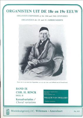 Johann Christian Heinrich Rinck: Organisten uit de 18e en 19e Eeuw 9: Orgel