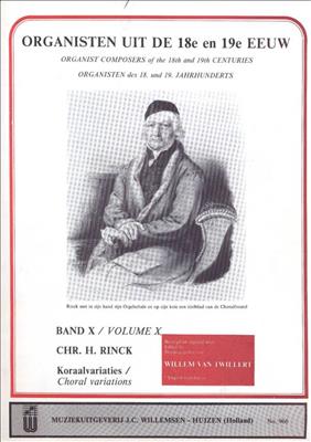 Johann Christian Heinrich Rinck: Organisten uit de 18e en 19e Eeuw 10: Orgel