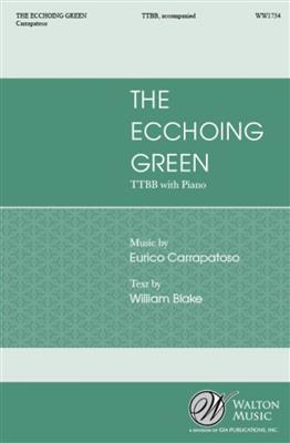 Eurico Carrapatoso: The Ecchoing Green: Männerchor mit Klavier/Orgel