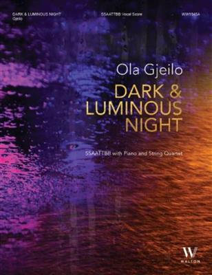 Dark & Luminous Night: Gemischter Chor mit Ensemble