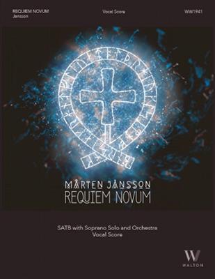 Mårten Jansson: Requiem Novum: Gemischter Chor mit Ensemble
