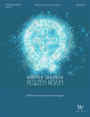 Mårten Jansson: Requiem Novum: Gemischter Chor mit Klavier/Orgel