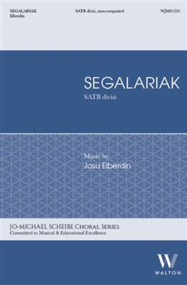 Josu Elberdin: Segalariak: Gemischter Chor A cappella