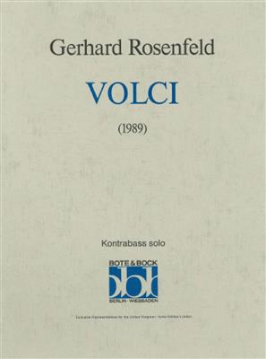 Gerhard Rosenfeld: Volci: Kontrabass Solo