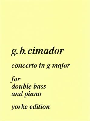 Giovanni Battista Cimadoro: Concerto in G major: (Arr. Willy Hautvast): Kontrabass mit Begleitung