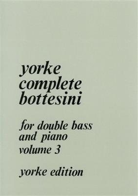 Giovanni Bottesini: Complete Bottesini Vol. 3: Kontrabass Solo