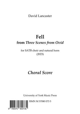 David Lancaster: Fell (from Three Scenes from Ovid): Gemischter Chor mit Begleitung