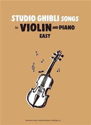 Studio Ghibli Songs for Violin Easy/English: Violine mit Begleitung
