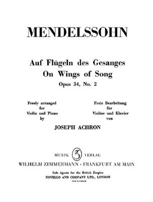 Felix Mendelssohn Bartholdy: Auf Flügeln des Gesanges op. 34/2: (Arr. Joseph Achron): Violine mit Begleitung