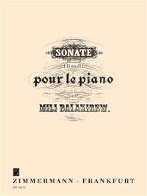 Mili Aleksejevitsj Balakirev: Sonate b-Moll: Klavier Solo