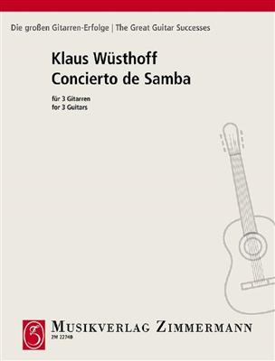 Klaus Wuesthoff: Concierto de Samba: Gitarre Trio / Quartett