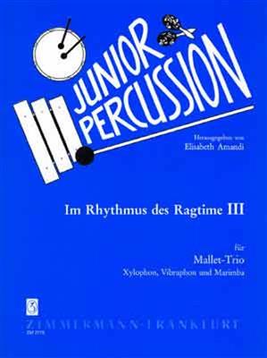 Im Rhythmus Des Ragtime Heft 3: Xylophon