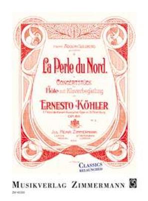 Ernesto Köhler: La Perle du Nord op. 86: Flöte mit Begleitung