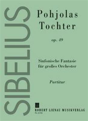 Jean Sibelius: Pohjola's Daughter Op.49: Orchester