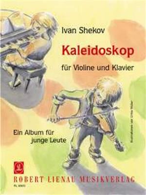 Ivan Shekov: Kaleidoskop op. 79: Violine mit Begleitung