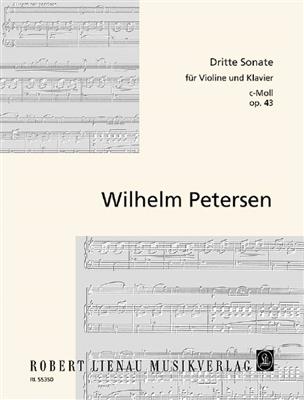 Wilhelm Petersen: 3. Sonate c-Moll op. 43: Violine mit Begleitung
