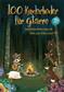 100 Kinderlieder für Gitarre 2: Gitarre Solo
