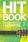 Hitbook 3 - 100 Charthits für Gitarre: Gitarre Solo