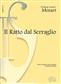 Wolfgang Amadeus Mozart: Il Ratto dal Serraglio: Gemischter Chor mit Ensemble