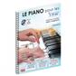 Le Piano Pour Les 9-15 Ans