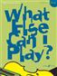 Various: What else can I play - Violin Grade 4: Violine mit Begleitung