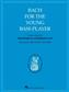 Johann Sebastian Bach: Bach for the Young Bass Player: (Arr. Frederick Zimmermann): Kontrabass Solo