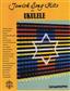 Jewish Song Hits for Ukulele: Ukulele Solo