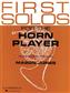 First Solos for the Horn Player: Horn mit Begleitung