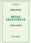 Gioachino Rossini: Petite Messe Solennelle: Gemischter Chor mit Klavier/Orgel