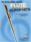 Playalong 50/50: Flute - 50 Pop Hits: Flöte Solo