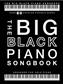 The Big Black Piano Songbook: Easy Piano