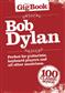 Bob Dylan: The Gig Book: Bob Dylan: Gesang mit Gitarre