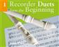 Recorder Duets From The Beginning: Book 1