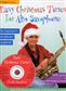 Stephen Duro: Easy Christmas Tunes: Altsaxophon mit Begleitung