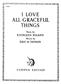 M. Thiman: I Love All Graceful Things: Gesang mit Klavier