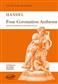 Georg Friedrich Händel: 4 Coronation Anthems: Gemischter Chor mit Klavier/Orgel