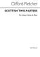 Scottish Two-Parters (Teacher's Book): (Arr. Clifford Fletcher): Gemischter Chor mit Begleitung