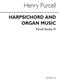 Henry Purcell: Purcell Society Volume 6 -: Orgel mit Begleitung