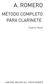 Romero: Romero Metodo Completo Para Clarinete Part 4: Klarinette Solo