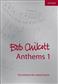 Bob Chilcott: Anthems: Gemischter Chor mit Begleitung