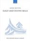 John Rutter: Elegy and Festive Bells: Orgel