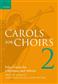 Carols For Choirs 2: (Arr. David Willcocks): Gemischter Chor mit Begleitung