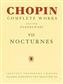 Frédéric Chopin: Complete Works VII: Nocturnes: Klavier Solo
