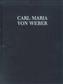 Carl Maria von Weber: Incidental music II: Orchester